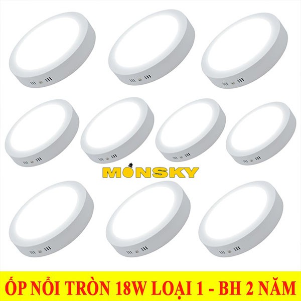 Combo10 đèn ốp trần nổi MONSKY 18W Tròn 2 màu ánh sáng hiện đại