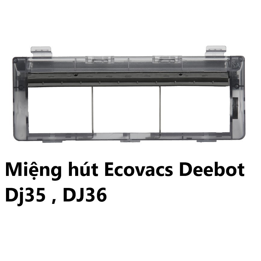 Miệng hút Robot hút bụi Ecovacs Deebot DJ35 , DJ36