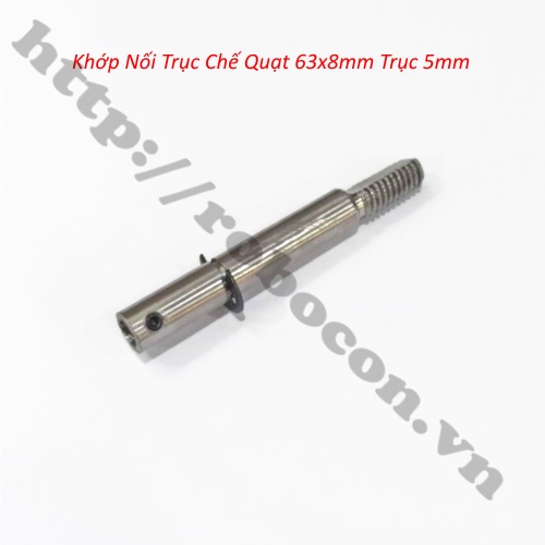 KHỚP NỐI TRỤC CHẾ QUẠT 63X8MM TRỤC 5MM