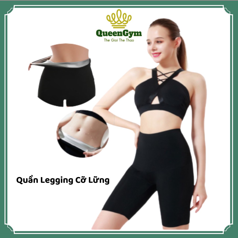 ⚡️Giảm Giá Sốc⚡️Quần Legging Cỡ Lững QueenGym Đa Năng Tan Mỡ Bụng Giảm Eo Thon Định Hình Nâng Mông Co Giãn Tốt