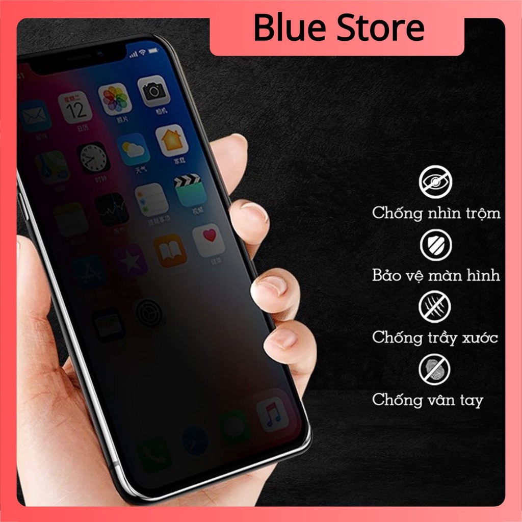 Kính cường lực chống nhìn trộm, kính chống trầy xước va đập full màn hình cho Iphone - Blue Store