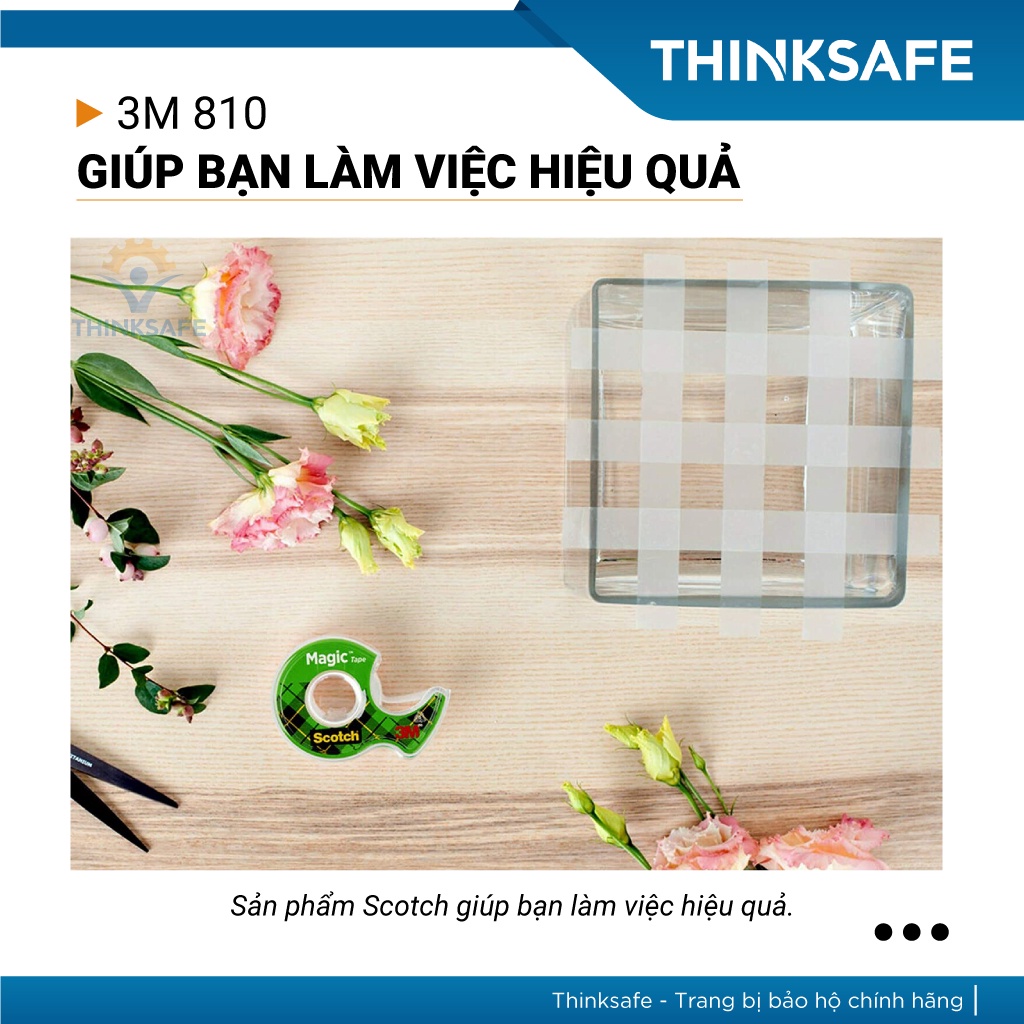 Băng keo 3M Scotch Magic Tape 810, thiết kế vô hình, dùng được cho photo, kích thước 19mm x 32.9m - Thinksafe