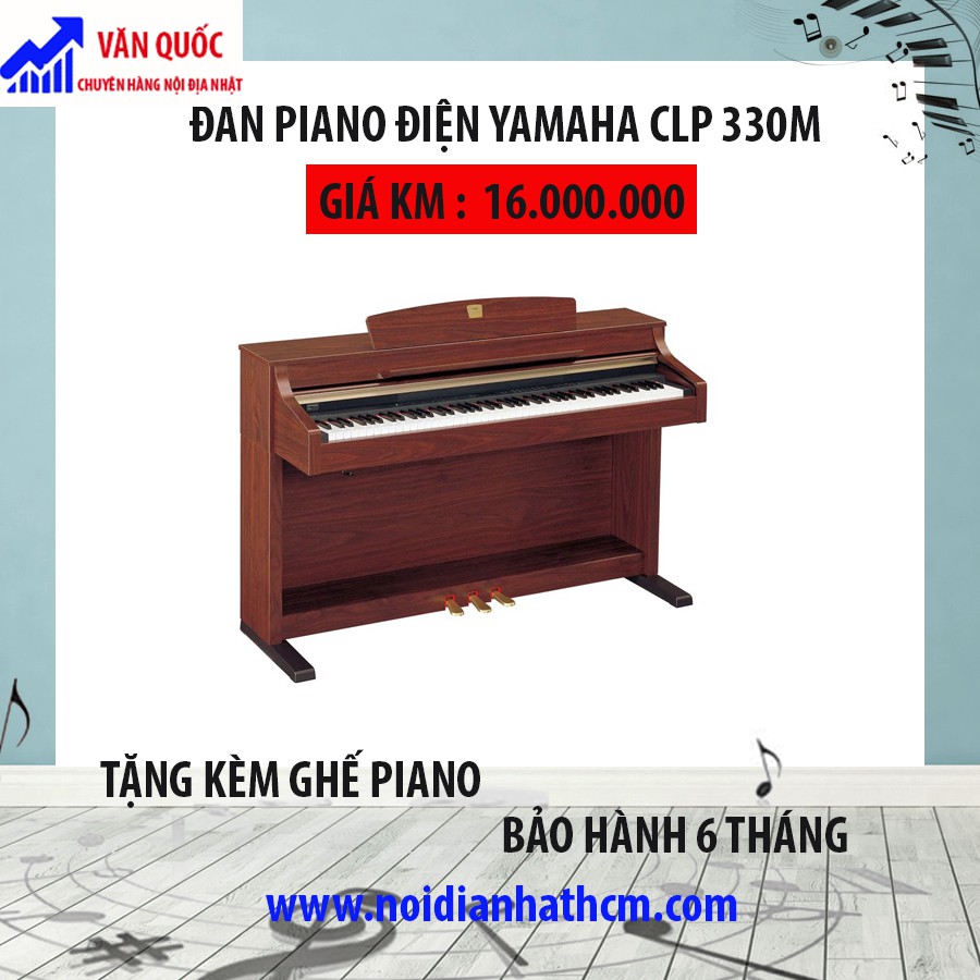 Đàn Piano Điện Yamaha CLP 330M hàng nội địa Nhật