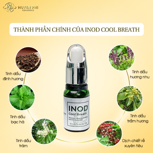 Tinh dầu hôi miệng Inod Huyền Phi - Sạch miệng ngừa sâu răng, viêm lợi, ê buốt răng sau 1 liệu trình