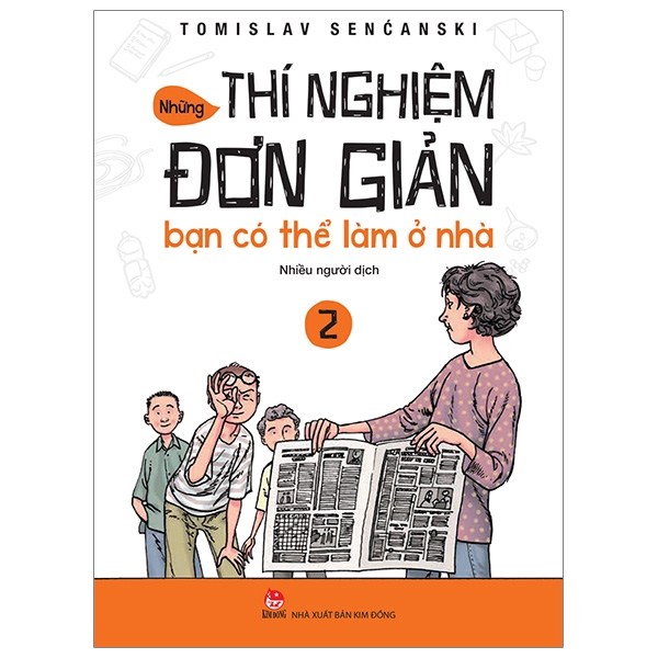 Sách - Những Thí Nghiệm Đơn Giản Bạn Có Thể Làm Ở Nhà 2 (Tái Bản 2019)