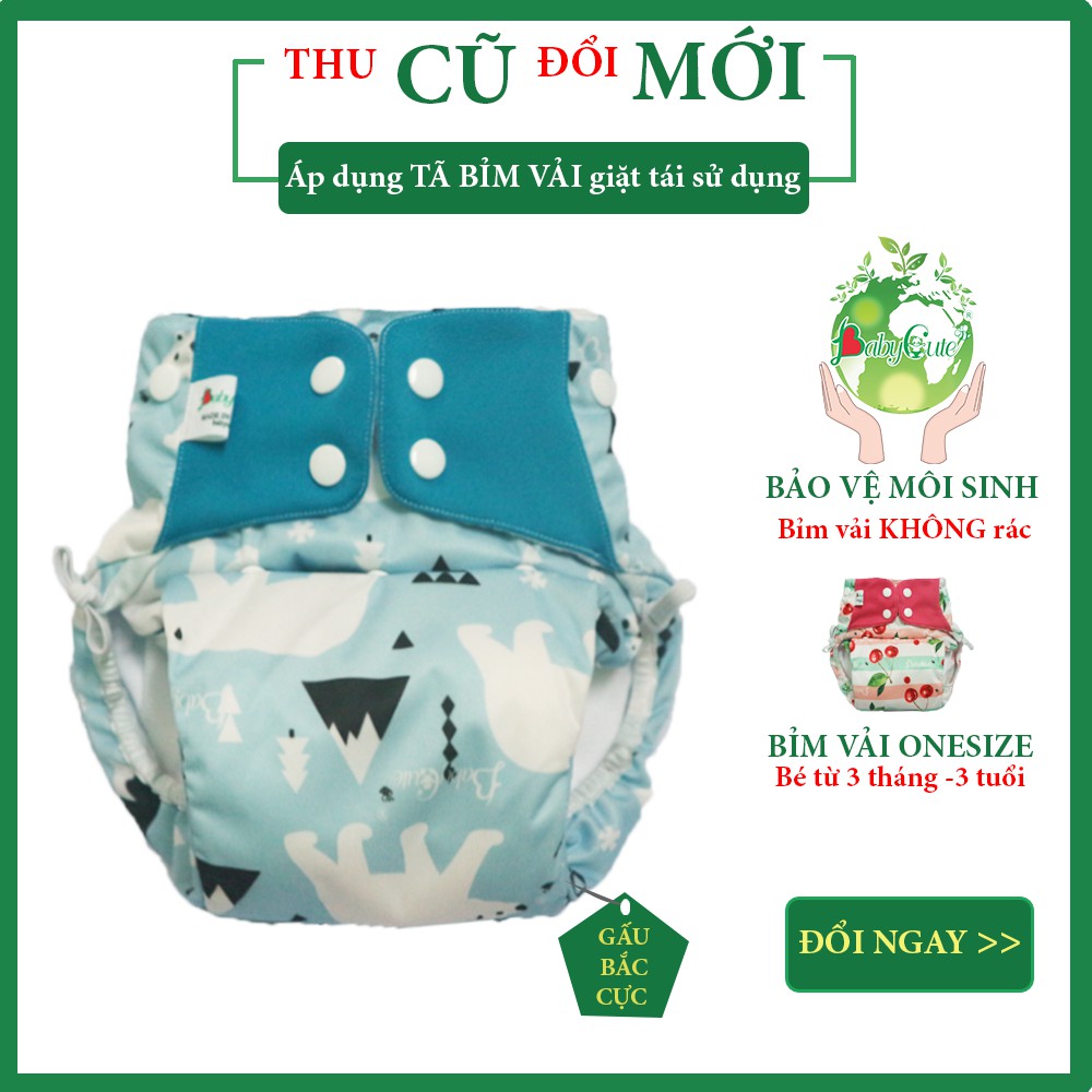 [ONE SIZE] Bỉm tã vải BabyCute Siêu chống tràn (1 bộ = 1 vỏ + 1 lót) tăng giảm CÚC bấm cho bé từ 5-25kg, mặc ngày và đêm