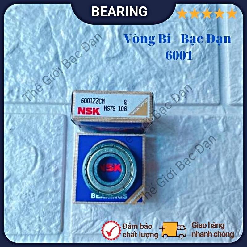 Vòng bi bạc đạn NSK 6001 ZZCM - hàng đẹp - chất lượng cao- Thế Giới Bạc Đạn