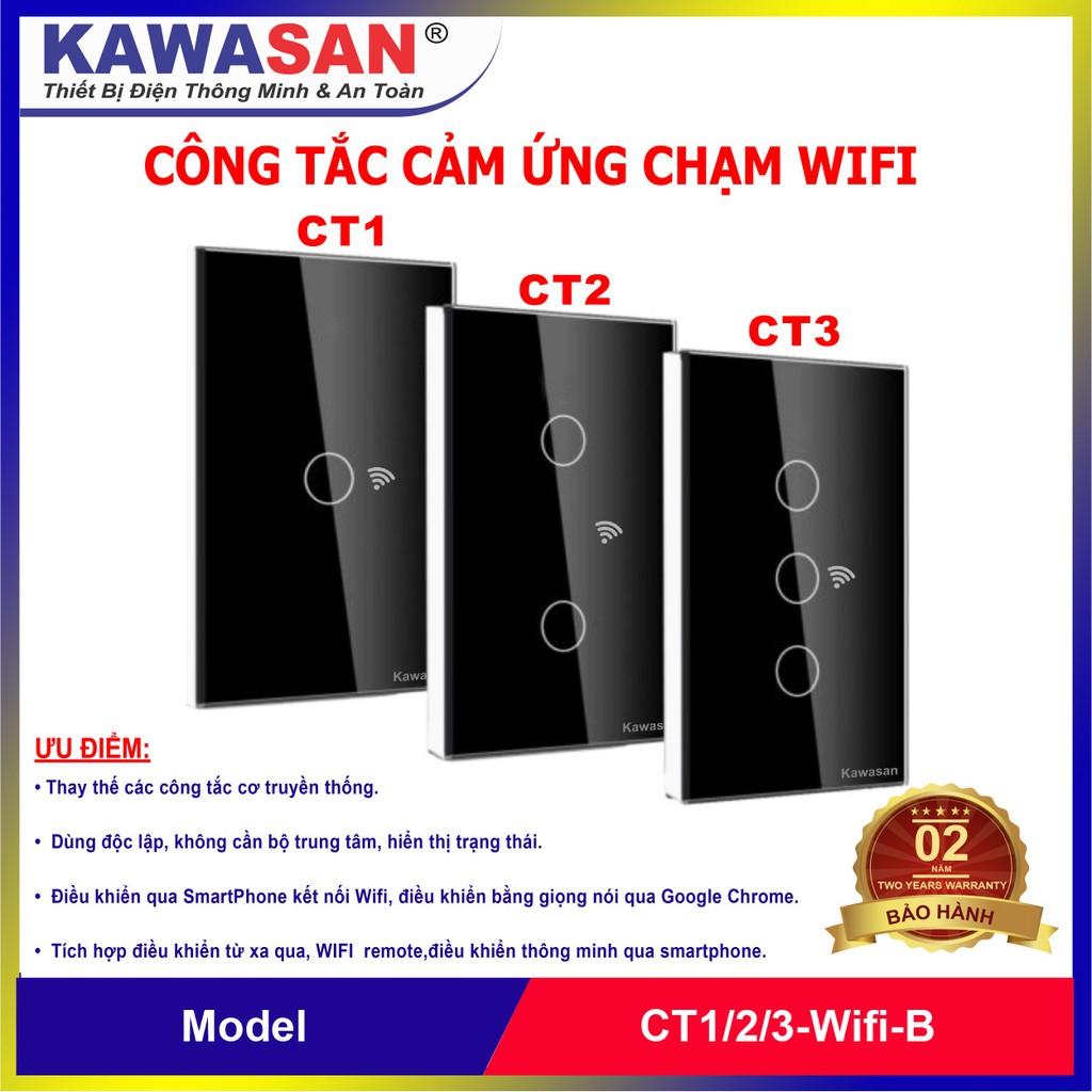 Công tắc cảm ứng chạm Kawasan CT Wifi