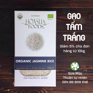 GẠO HỮU CƠ - Gạo tấm trắng Jasmine