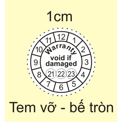 90k/ 900 Tem Vỡ, Tem Bảo Hành, Hình Tròn, kt: 1x1cm, In + Bế Sẵn, Tem Niêm Phong, Tem Dán Bảo hành