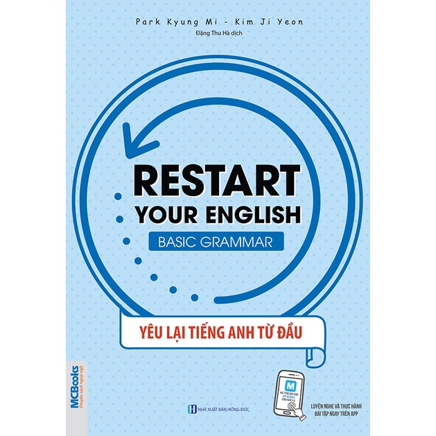 Sách - Restart Your English (Basic Grammar) - Yêu Lại Tiếng Anh Từ Đầu - Học Kèm App Online
