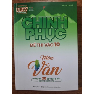 Sách - Chinh phục đề thi vào 10 môn Văn
