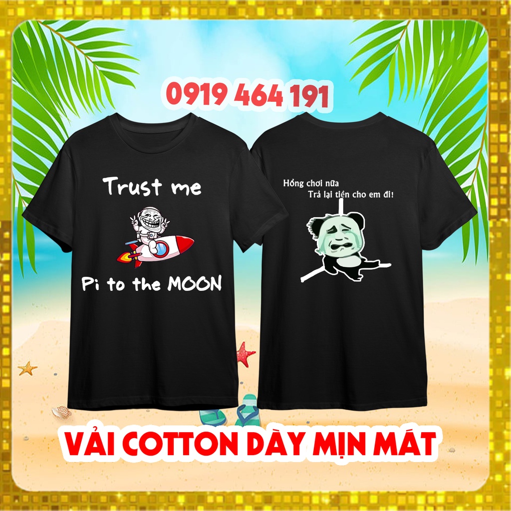 Áo thun trust me pi to the moon, luna to the moon vải cotton dày, mịn mát, trend 2022, hàn quốc unisex