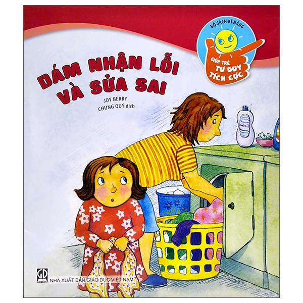 Sách Bộ Sách Kĩ Năng Giúp Trẻ Tư Duy Tích Cực - Dám Nhận Lỗi Và Sửa Sai