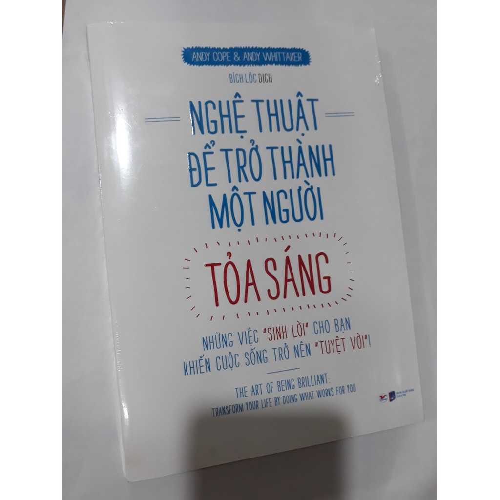 Sách Văn Học Giới Trẻ - Nghệ Thuật Để Trở Thành Một Người Tỏa Sáng