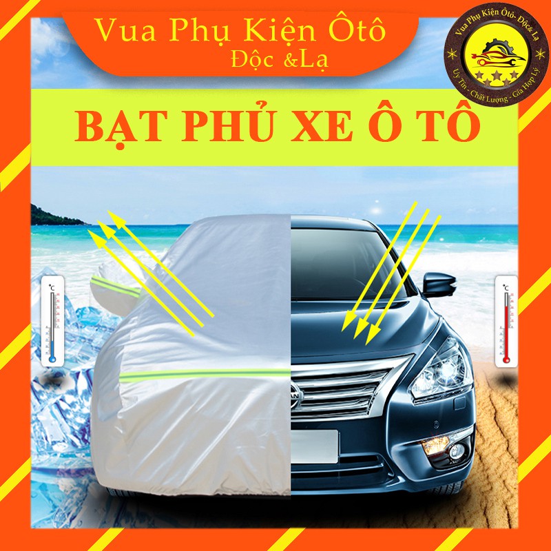 Bạt phủ xe ô tô cao cấp - chống nắng, chống mưa, bụi bẩn bảo vệ an toàn cho xe