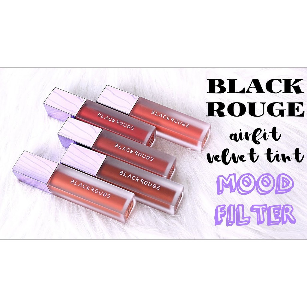 Son Kem Lì Black Rouge Air Fit Velvet Tint Mood Filter ( màu siêu đẹp)