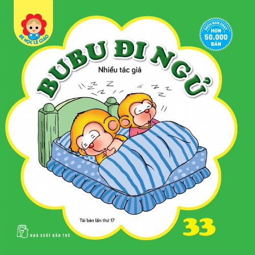 [Mã LIFEMALL995 giảm 10% đơn 99K] Sách-Bubu Đi Ngủ-Tập 33 (Bé Học Lễ Giáo)