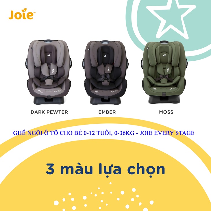 Ghế ngồi ô tô cho bé 0-12 tuổi, 0-36kg - JOIE EVERY STAGE ( HÀNG CHÍNH HÃNG )