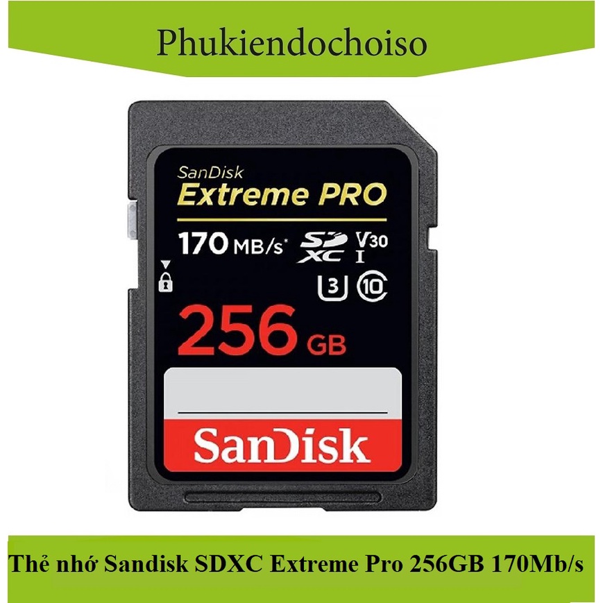 Thẻ nhớ SanDisk SDXC Extreme Pro 256GB 170/90 MB/s U3