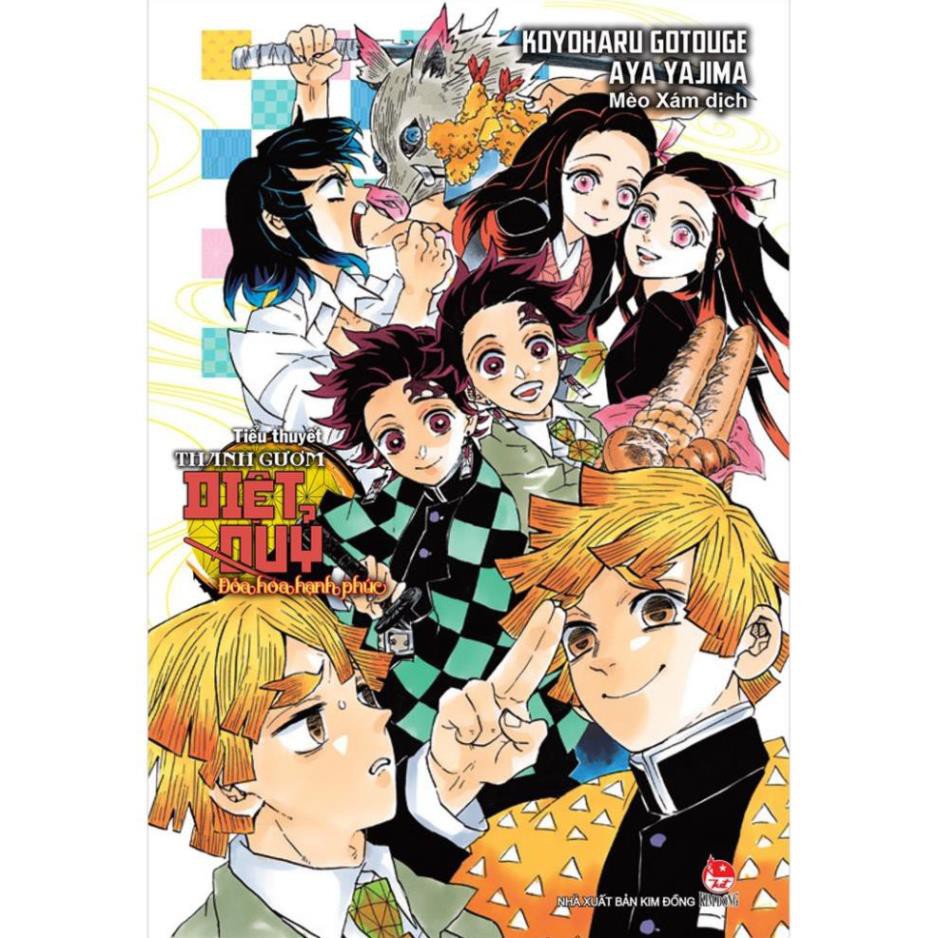 Sách - Tiểu thuyết Thanh gươm diệt quỷ: Đóa hoa hạnh phúc - Kimetsu no Yaiba - NXB Kim Đồng