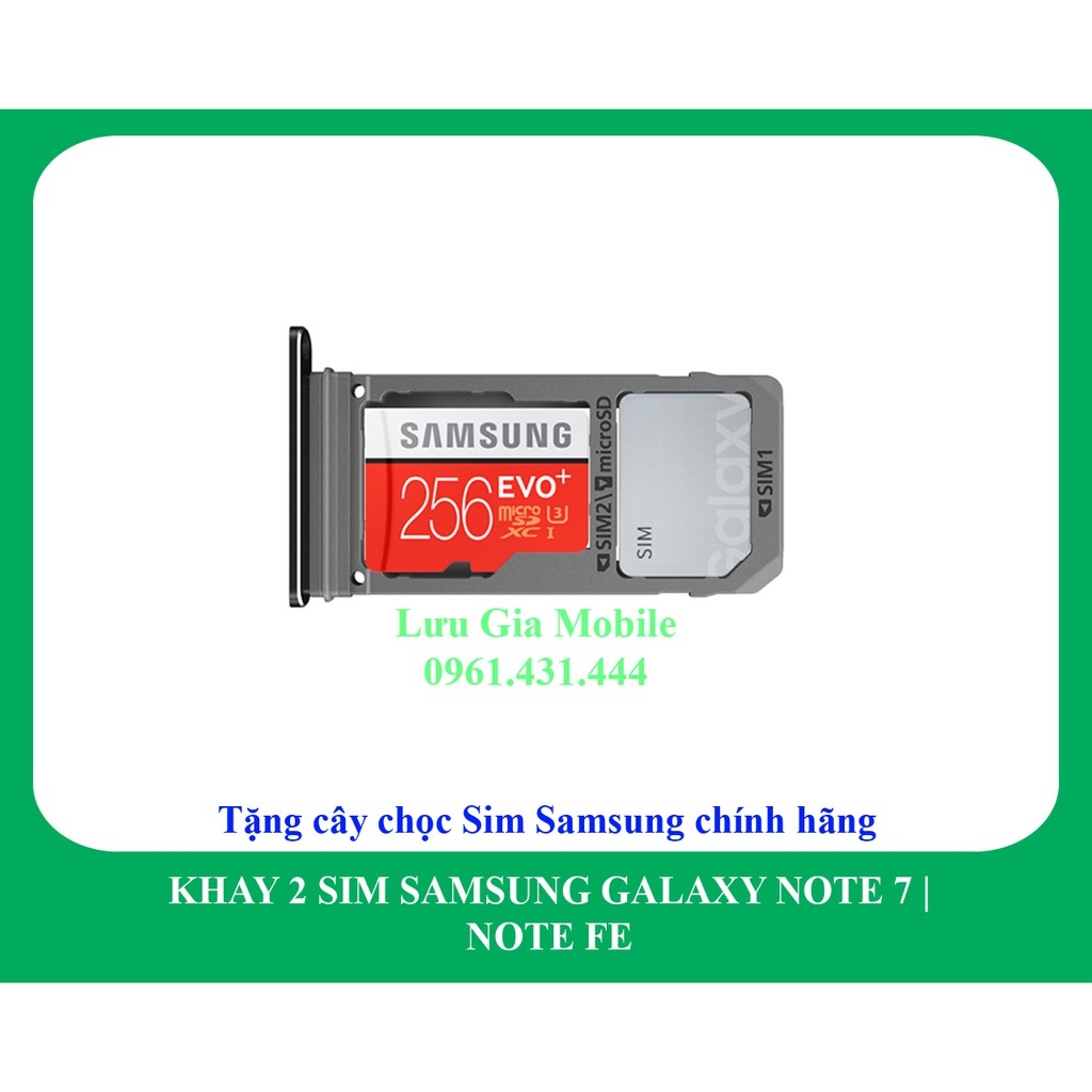Khay Sim Samsung Galaxy Note 7 | Note FE 2 Sim chính hãng N935 + Tặng cây Chọc Sim chính hãng