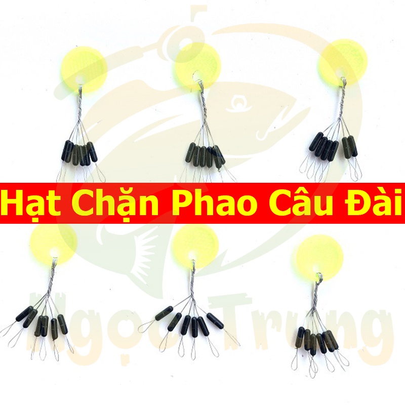 [Hạt Chặn] Hạt Chặn Phao Câu Đài, Câu Đơn Gồm 6 Hạt