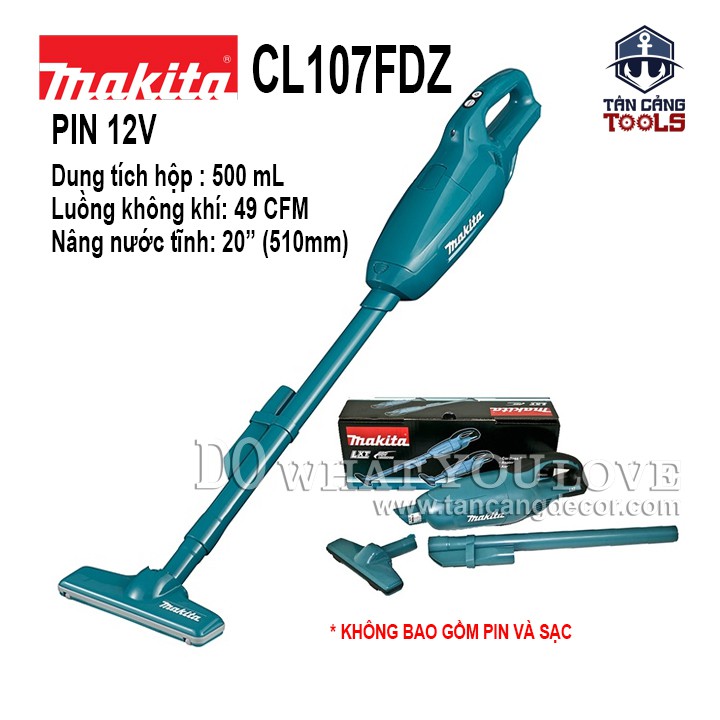 Máy Hút Bụi Dùng Pin Makita 12V CL107FDZ ( Thân Máy )