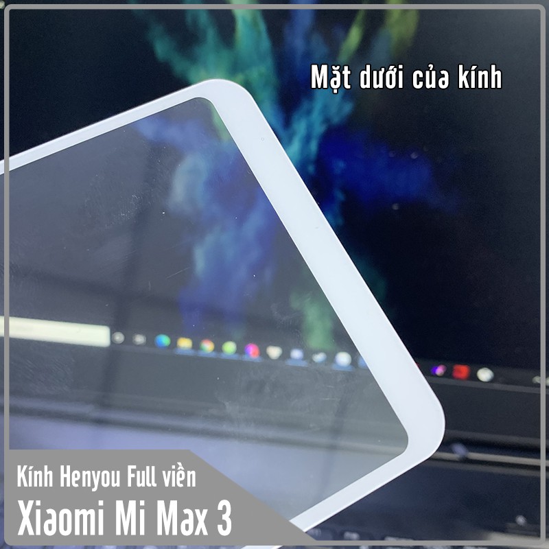 Cường lực Xiaomi Mi Max 3 Full viền HENYOU