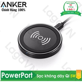 Sạc không dây ANKER PowerPort Qi 5w Wireless Charger - A2511 - Hãng phân phối chính thức