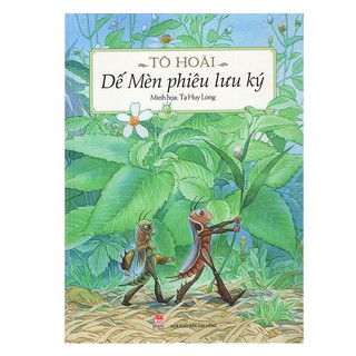 Sách Dế Mèn Phiêu Lưu Ký - Tô Hoài (Bìa Cứng) - NXB Kim Đồng