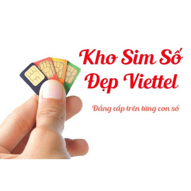 sim viettel số đẹp giá rẻ. chọn số theo yêu cầu