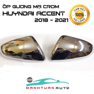 Ốp gương chiếu hậu Accent 2018- 2020- 2021 mạ crom cao cấp