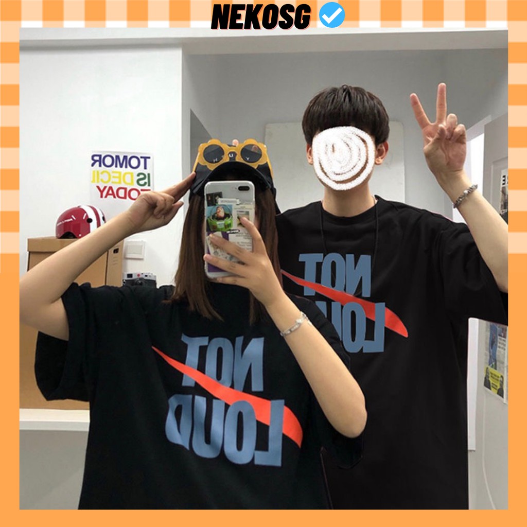 [Mã FAMARAL1 giảm 10K đơn 50K] Áo thun tay lỡ Unisex NOT LOUD NEKOSG, áo phông form rộng HT57