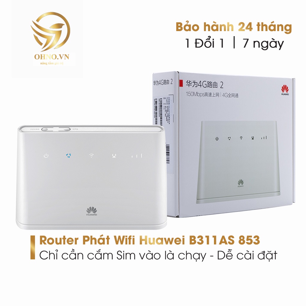 Bộ Phát Modem Wifi 4G Huawei B311AS 853 (32 user) Cục Phát Sóng Wifi Tốc Độ Cao Ổn Định - OHNO VIỆT NAM | BigBuy360 - bigbuy360.vn