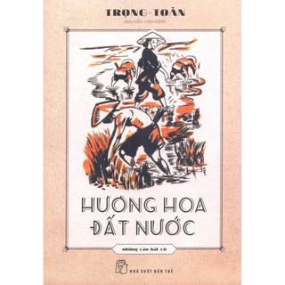 Hương Hoa Đất Nước - Những Câu Hát Cũ