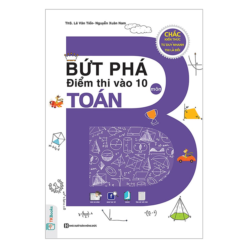 Sách - Combo Bộ Đề Bứt Phá Điểm Thi Vào 10 môn Toán + Bứt Phá Điểm Thi Vào Lớp 10 Môn Toán ( Tặng kèm bookmark )