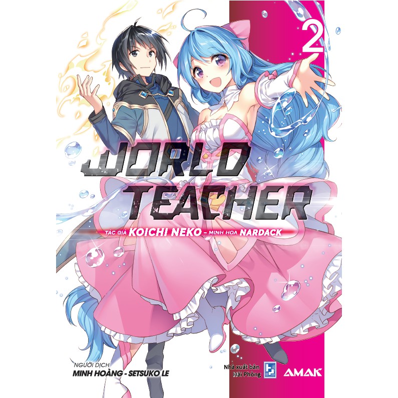 Sách World Teacher - Lẻ tập 1 2 3 4 5 - Light Novel - Amak