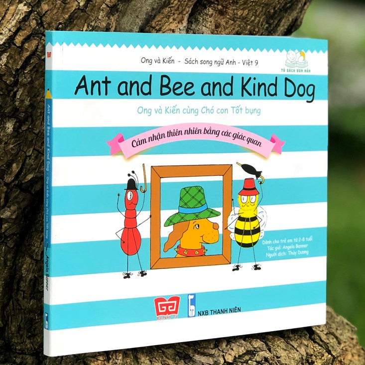 Sách - Ong và Kiến 9 - Ong và Kiến cùng Chó con Tốt bụng - Cảm nhận thiên nhiên bằng các giác quan | BigBuy360 - bigbuy360.vn