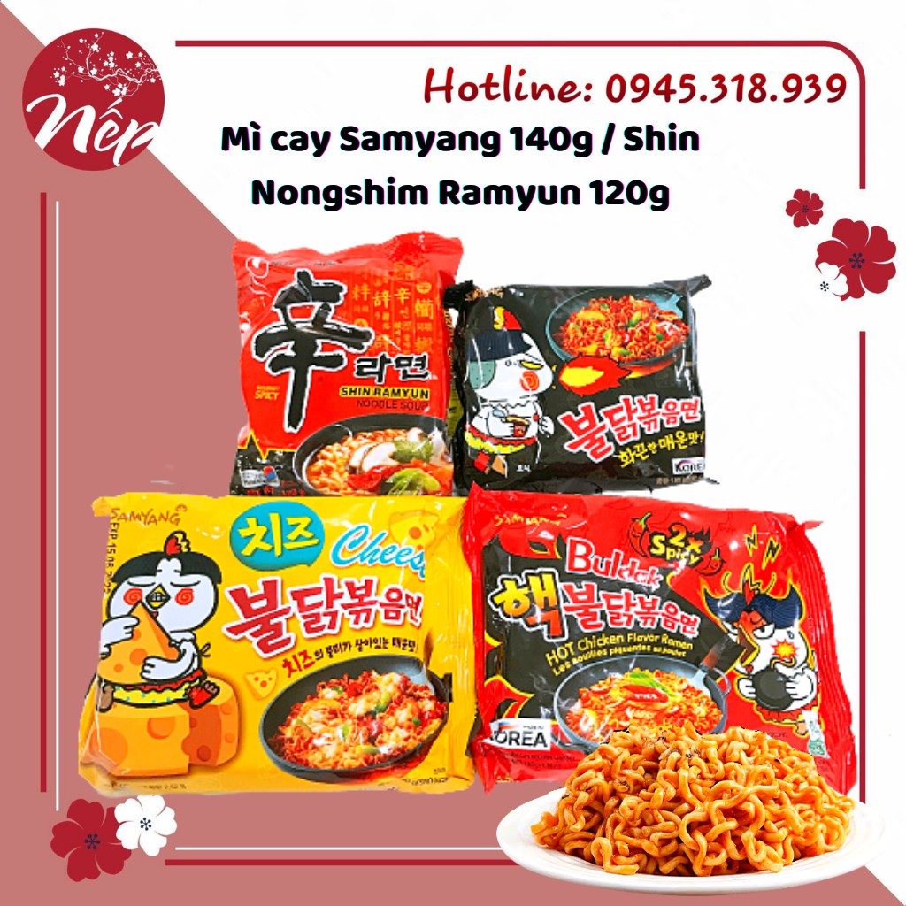 Mì cay Samyang 140g / Shin Nongshim Ramyun 120g (Date: T4/6.2022)