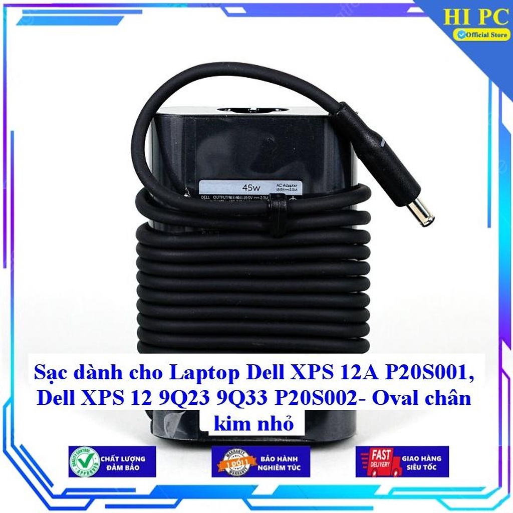 Sạc dành cho Laptop Dell XPS 12A P20S001 Dell XPS 12 9Q23 9Q33 P20S002- Oval chân kim nhỏ - Hàng Nhập khẩu