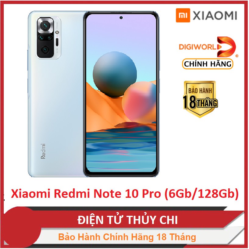 Điện thoại Xiaomi Redmi Note 10 Pro - Hàng Chính Hãng Phân Phối Của Digiworld Mới 100% !