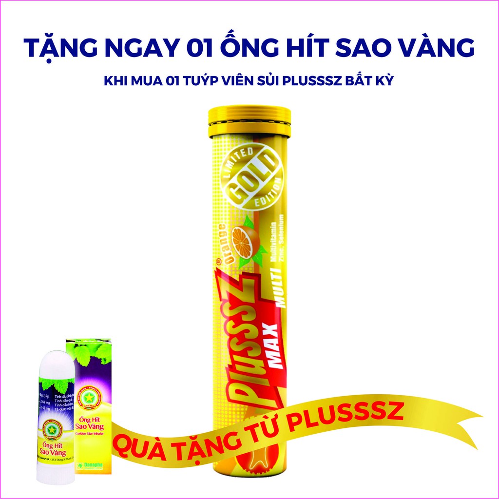 {Mua 1 tặng 1} Viên sủi Plusssz Gold Max Multivitamin không đường vị cam tặng ống hít Sao Vàng thông mũi, ngạt mũi