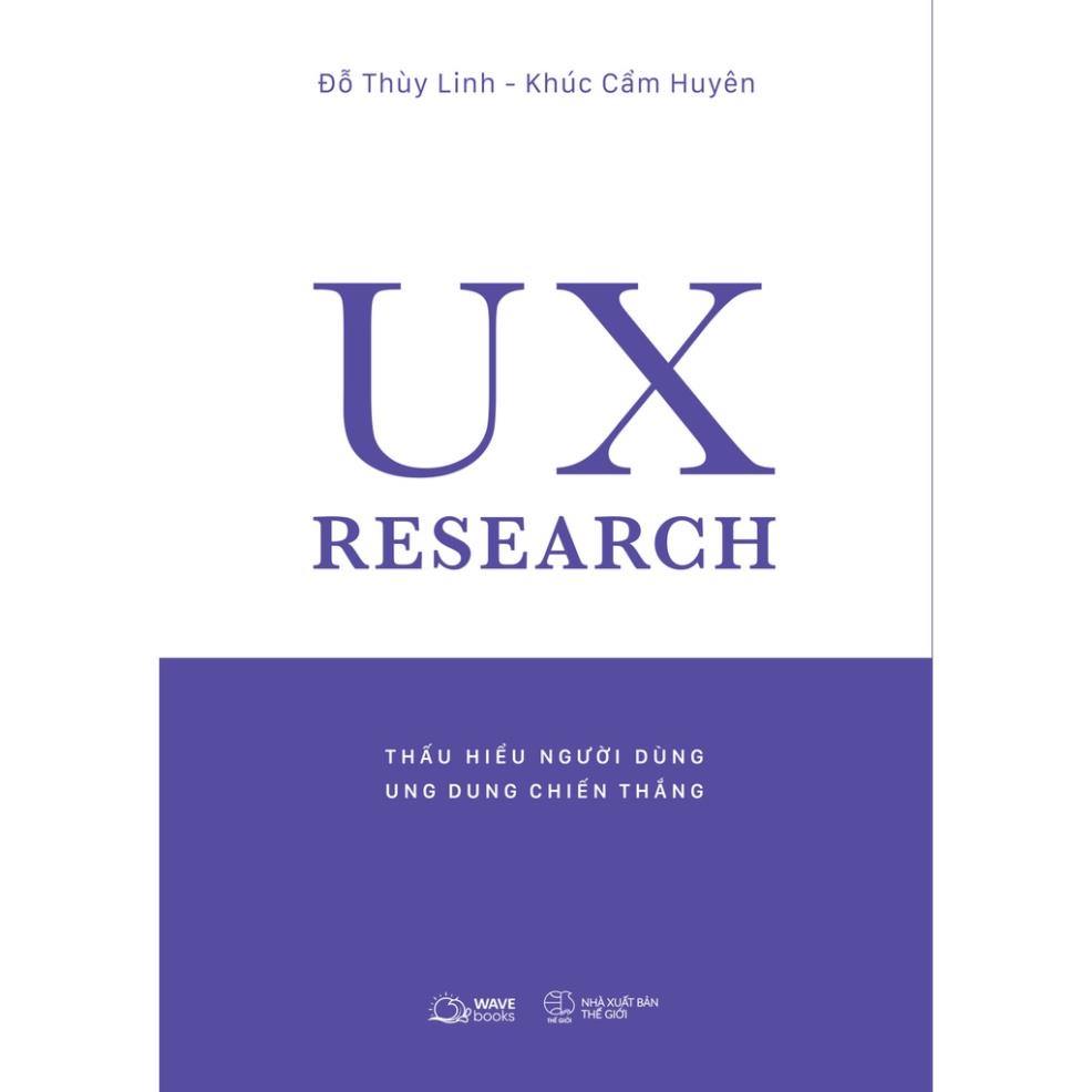 Sách - UX RESEARCH -Thấu Hiểu Người Dùng, Ung Dung Chiến Thắng - AZVietNam