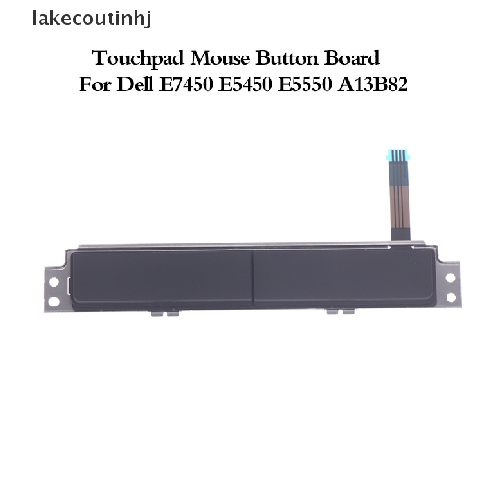 Mạch bàn di chuột nút trái phải cho Dell E7450 E5450 E5550 A13B82
