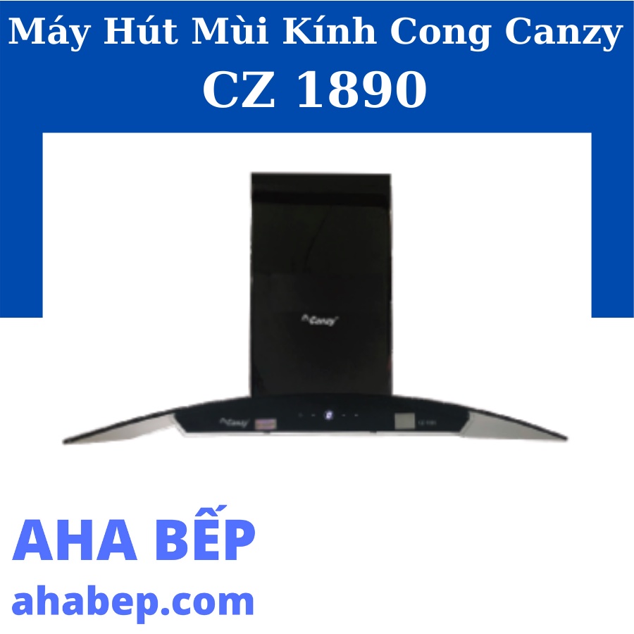 Máy hút mùi Canzy CZ 1890 - Kính cong 90cm, màu đen, công suất 1200 m³/h