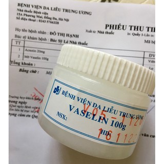 Vaselin của viện Da Liễu TW