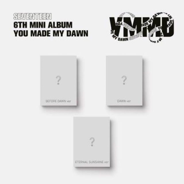 Seventeen - Mini Album Vol.6 [YOU MADE MY DAWN] (BEFORE DAWN Ver. + DAWN Ver. + ETERNAL SUNSHINE Ver.)( được chọn ver )