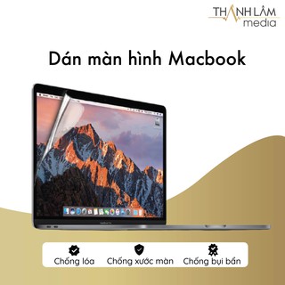 [Đủ dòng] Dán màn hình HD cho Macbook chống lóa, siêu nét, siêu mỏng