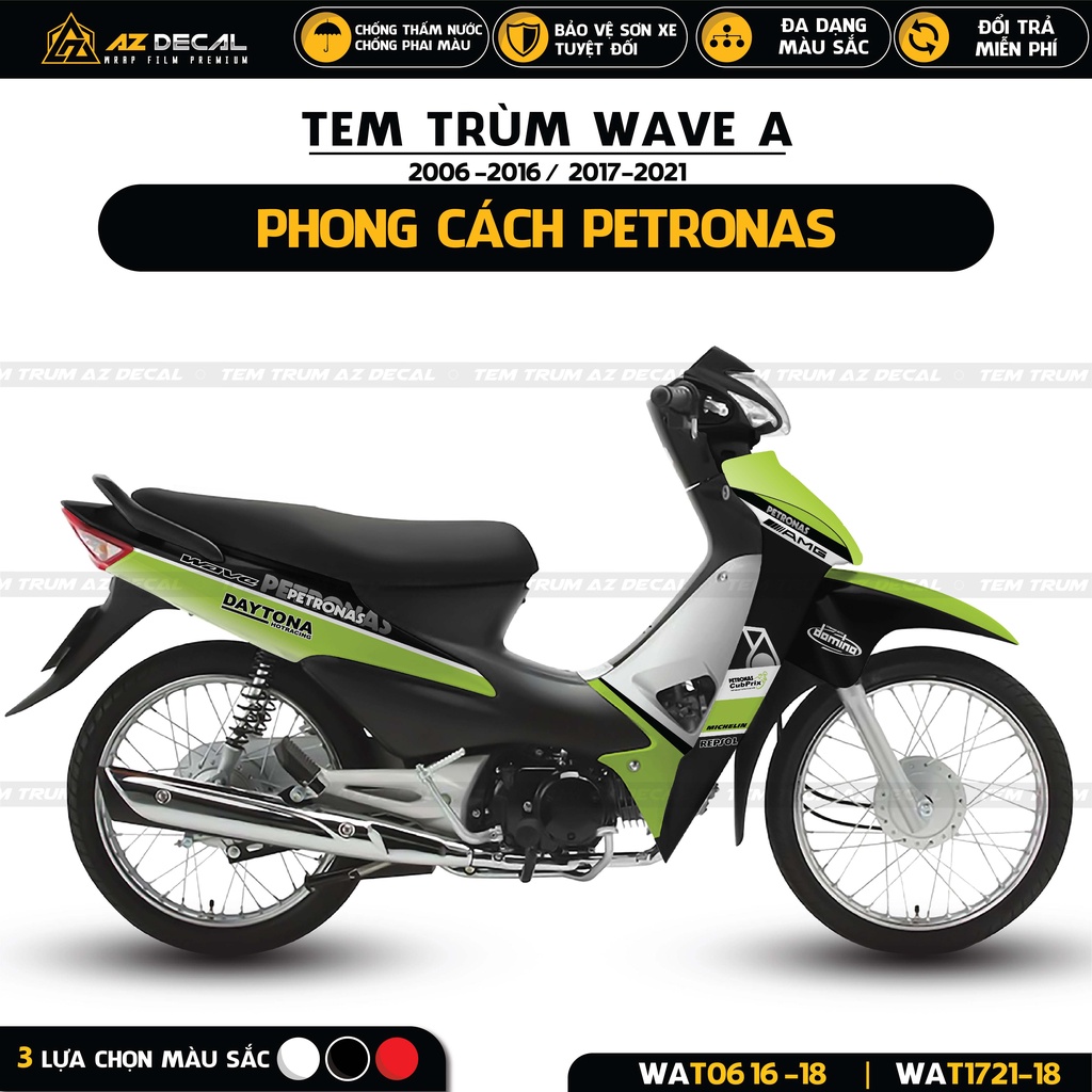 Tem Trùm Wave A 100cc / 110cc Thiết Kế Petronas | WAT-18 | Team Decal Dán Xe Wave Alpha Đẹp Chống Phai Màu